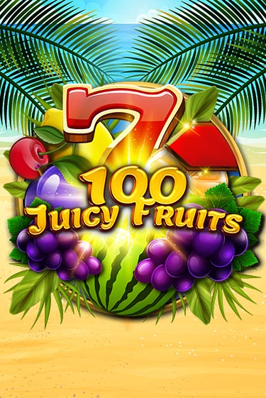 100 Juicy Fruits играть без денег онлайн | Демо игры Grand Casino Online