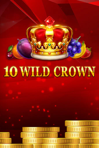 10 Wild Crown играть без денег онлайн | Демо игры Grand Casino Online