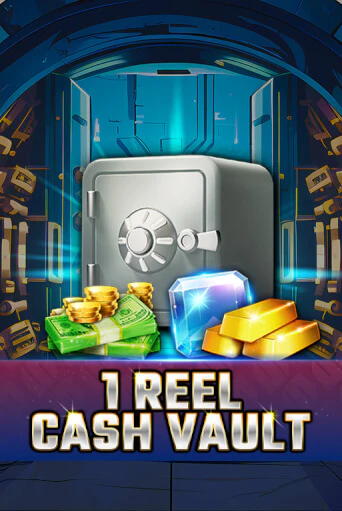 1 Reel - Cash Vault играть без денег онлайн | Демо игры Grand Casino Online