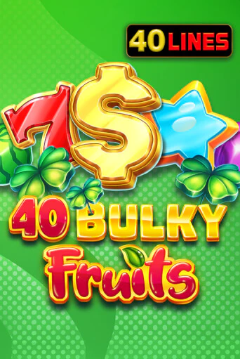 40 Bulky Fruits играть без денег онлайн | Демо игры Grand Casino Online