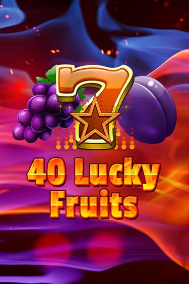 40 Lucky Fruits играть без денег онлайн | Демо игры Grand Casino Online