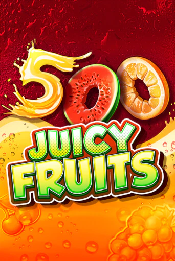 500 Juicy Fruits играть без денег онлайн | Демо игры Grand Casino Online