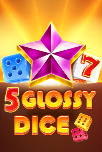 5 Glossy Dice играть без денег онлайн | Демо игры Grand Casino Online