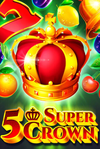 5 Super Crown играть без денег онлайн | Демо игры Grand Casino Online