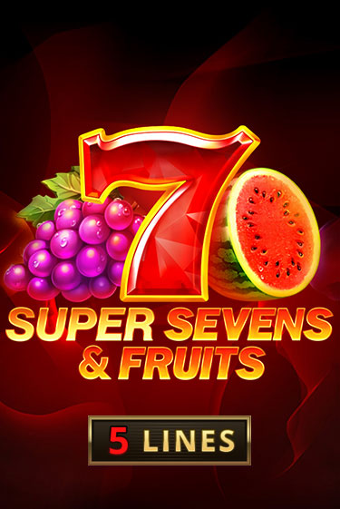 5 Super Sevens & Fruits играть без денег онлайн | Демо игры Grand Casino Online