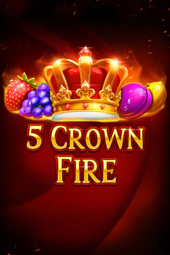 5 Crown Fire играть без денег онлайн | Демо игры Grand Casino Online