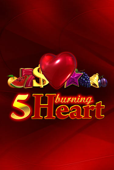 5 Burning Heart играть без денег онлайн | Демо игры Grand Casino Online