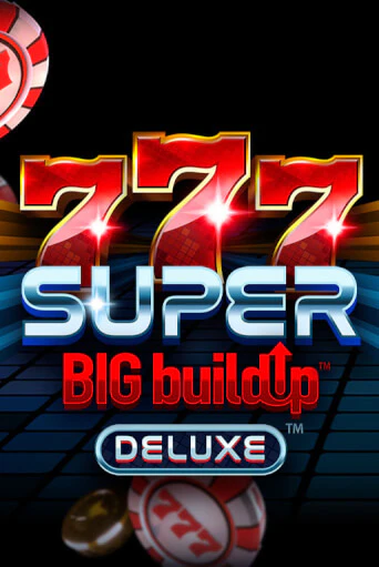 777 Super BigBuildUp™ Deluxe™ играть без денег онлайн | Демо игры Grand Casino Online