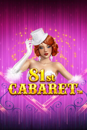 81st Cabaret играть без денег онлайн | Демо игры Grand Casino Online