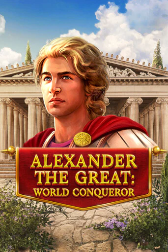 Alexander The Great: World Conqueror играть без денег онлайн | Демо игры Grand Casino Online