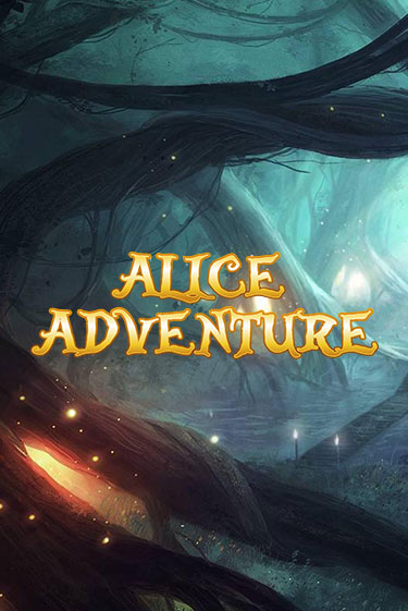 Alice Adventure играть без денег онлайн | Демо игры Grand Casino Online