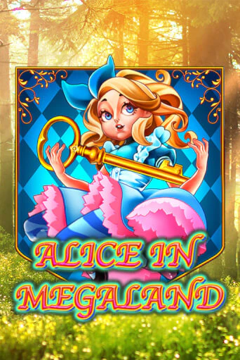 Alice In MegaLand играть без денег онлайн | Демо игры Grand Casino Online