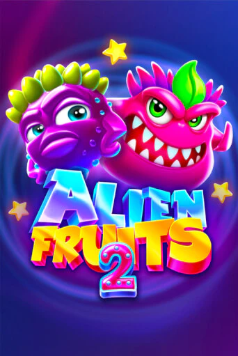 Alien Fruits 2 играть без денег онлайн | Демо игры Grand Casino Online