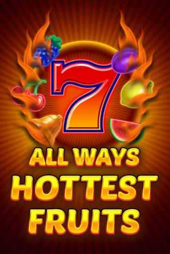 All Ways Hottest Fruits играть без денег онлайн | Демо игры Grand Casino Online