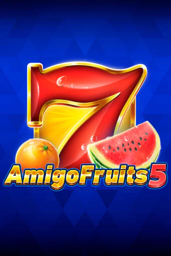 Amigo Fruits 5 играть без денег онлайн | Демо игры Grand Casino Online