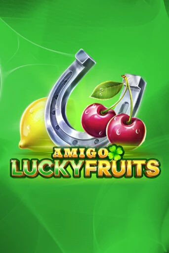 Amigo Lucky Fruits играть без денег онлайн | Демо игры Grand Casino Online