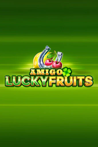 Amigo Lucky Fruits: Pin Win играть без денег онлайн | Демо игры Grand Casino Online