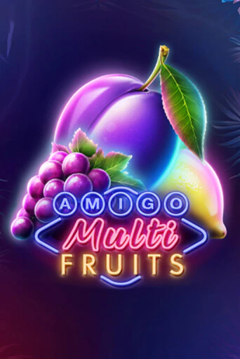 Amigo Multifruits играть без денег онлайн | Демо игры Grand Casino Online