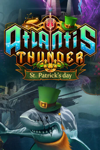 Atlantis Thunder St Patrick's Edition играть без денег онлайн | Демо игры Grand Casino Online