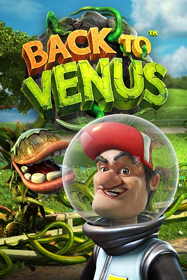 Back To Venus играть без денег онлайн | Демо игры Grand Casino Online