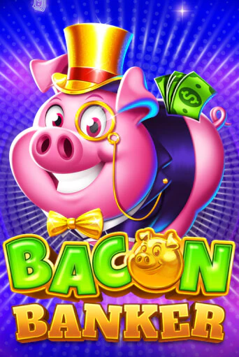 Bacon Banker играть без денег онлайн | Демо игры Grand Casino Online