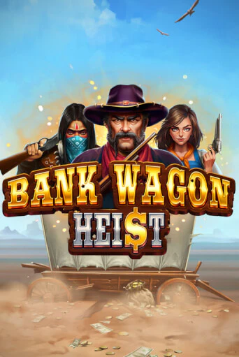 Bank Wagon Heist играть без денег онлайн | Демо игры Grand Casino Online