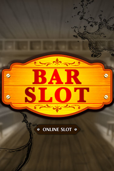 Bar Slot играть без денег онлайн | Демо игры Grand Casino Online