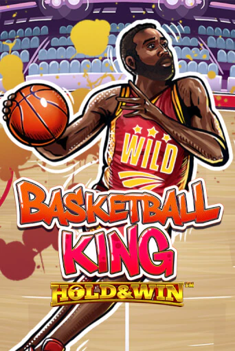 Basketball King Hold & Win™ играть без денег онлайн | Демо игры Grand Casino Online