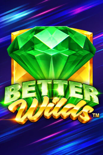 Better Wilds играть без денег онлайн | Демо игры Grand Casino Online