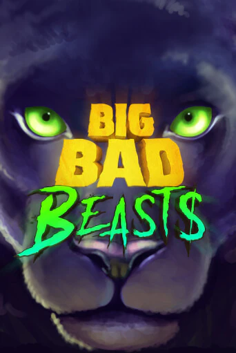 Big Bad Beasts играть без денег онлайн | Демо игры Grand Casino Online