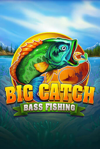 Big Catch Bass Fishing играть без денег онлайн | Демо игры Grand Casino Online