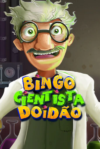 Bingo Cientista Doidão играть без денег онлайн | Демо игры Grand Casino Online