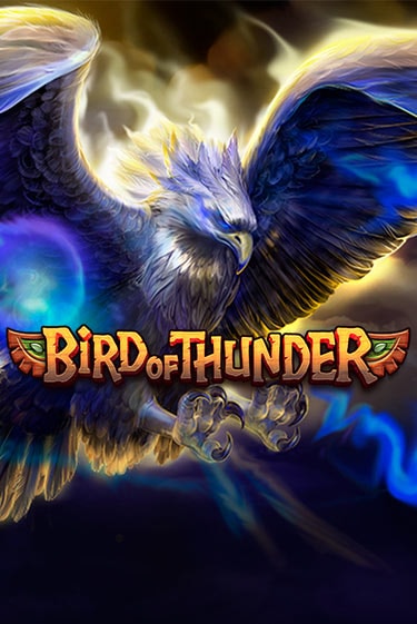 Bird of Thunder играть без денег онлайн | Демо игры Grand Casino Online