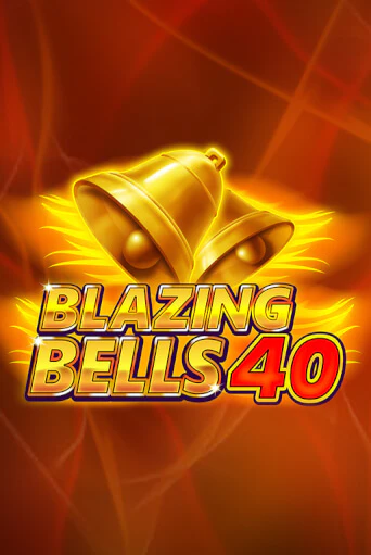 Blazing  Bells 40 играть без денег онлайн | Демо игры Grand Casino Online