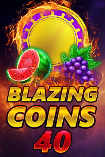 Blazing Coins 40 играть без денег онлайн | Демо игры Grand Casino Online