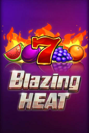 Blazing Heat играть без денег онлайн | Демо игры Grand Casino Online