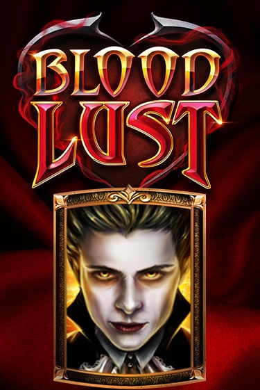 Blood Lust играть без денег онлайн | Демо игры Grand Casino Online