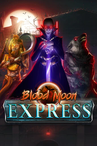 Blood Moon Express играть без денег онлайн | Демо игры Grand Casino Online