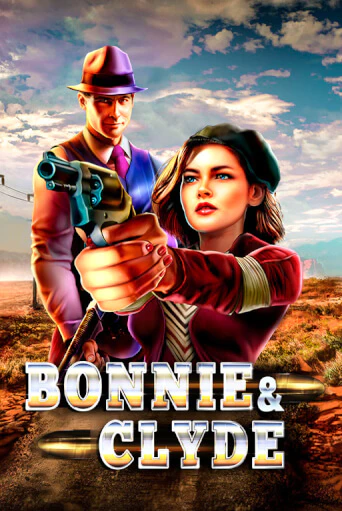 Bonnie & Clyde играть без денег онлайн | Демо игры Grand Casino Online