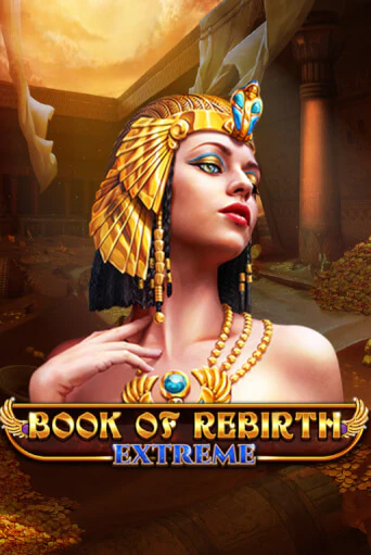 Book Of Rebirth - Extreme играть без денег онлайн | Демо игры Grand Casino Online