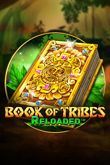 Book Of Tribes Reloaded играть без денег онлайн | Демо игры Grand Casino Online