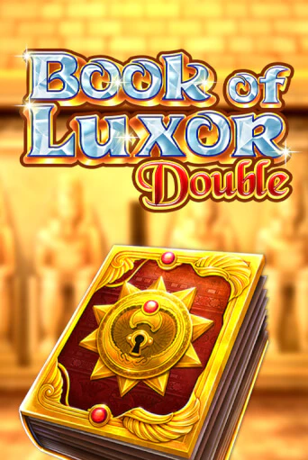 Book of Luxor Double играть без денег онлайн | Демо игры Grand Casino Online