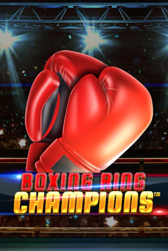 Boxing Ring Champions играть без денег онлайн | Демо игры Grand Casino Online