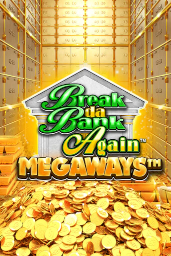 Break Da Bank Again™ MEGAWAYS™ играть без денег онлайн | Демо игры Grand Casino Online