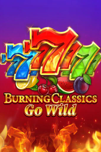 Burning Classics Go Wild играть без денег онлайн | Демо игры Grand Casino Online