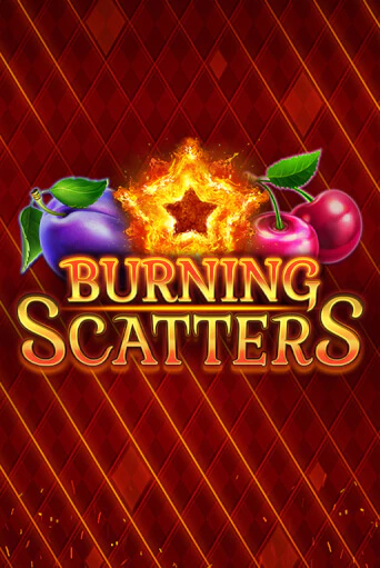 Burning Scatters играть без денег онлайн | Демо игры Grand Casino Online