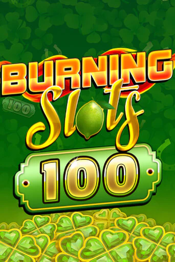 Burning Slots 100 играть без денег онлайн | Демо игры Grand Casino Online