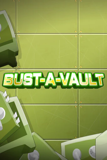 Bust-A-Vault играть без денег онлайн | Демо игры Grand Casino Online