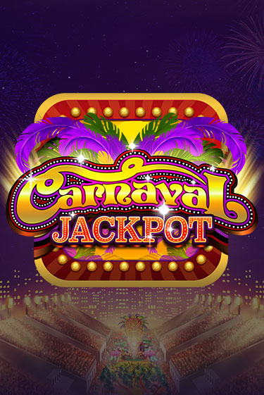 Carnaval Jackpot играть без денег онлайн | Демо игры Grand Casino Online