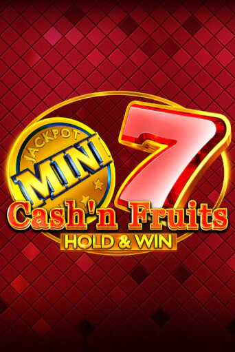 Cash'n Fruits Hold and Win играть без денег онлайн | Демо игры Grand Casino Online